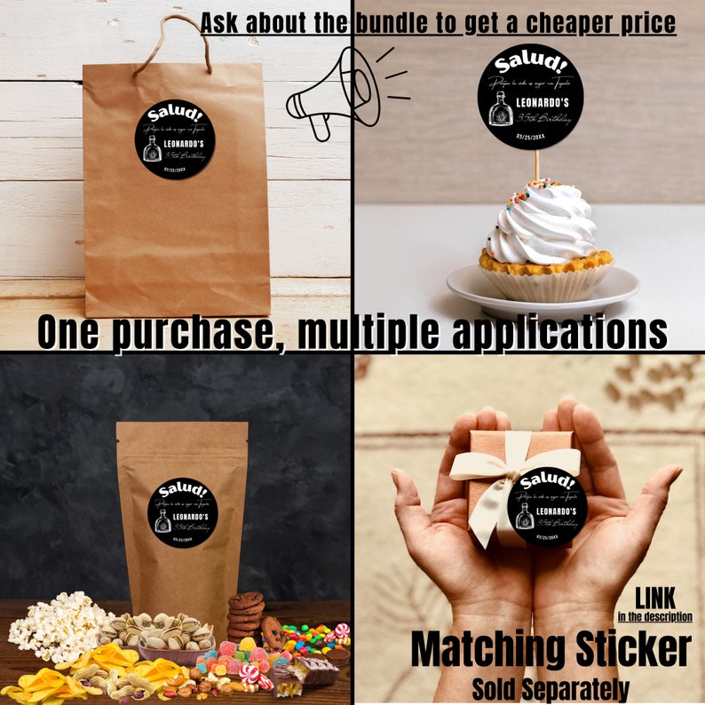 May include: A set of four brown paper bags with black and white stickers that say "Salud!" and "Leonardo's 35th Birthday". The bags are shown in different ways, such as in a hand, on a cupcake, and with snacks. The text "Ask about the bundle to get a cheaper price" is at the top of the image. The text "One purchase, multiple applications" is in the middle of the image. The text "Matching Sticker Sold Separately" is at the bottom of the image.
