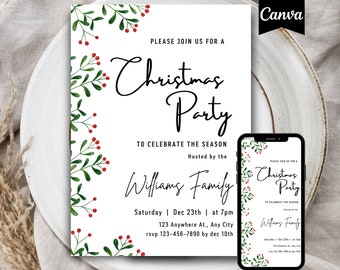 May include: A white Christmas party invitation with green holly and red berries on the border. The text reads "Please join us for a Christmas Party to celebrate the season hosted by the Williams Family. Saturday Dec 23rd at 7pm 123 Anywhere At., Any City rsvp 123-456-7890 by dec 10th".