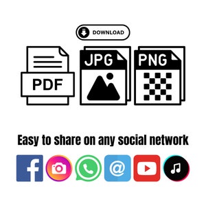 May include: A graphic showing different file formats, including PDF, JPG, and PNG, with a download button. The graphic also includes icons for popular social media platforms, such as Facebook, Instagram, WhatsApp, email, YouTube, and TikTok. The text "Easy to share on any social network" is displayed below the icons.