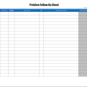 May include: A blank problem follow-up sheet with columns for date, issue, previous attempts, cause identified, timing, proposed solution, implementation, responsible person, follow-up date, and status.