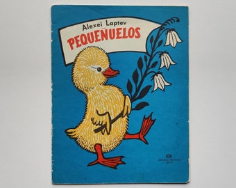Idioma español, libro ilustrado, Bebés animales, Alexei Laptev, libro infantil, Pequeñuelos, Editorial Progreso, portada en papel, 1980