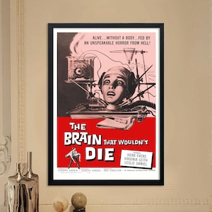 The Brain That Wouldn&#39;t Die, Vintage Movie Poster Print, Studio Quality, Horror, Sci-Fi, Retro Film Poster