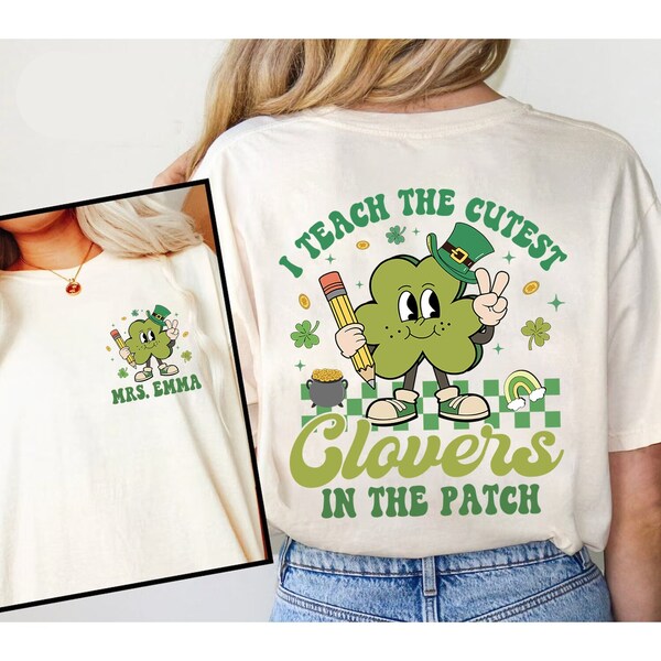 St. Patrick's Day Teacher Shirt, I Teach The Cutest Clovers, Retro St Patrick's Day, Teacher Gift, Teacher Appreciation, Teacher Life