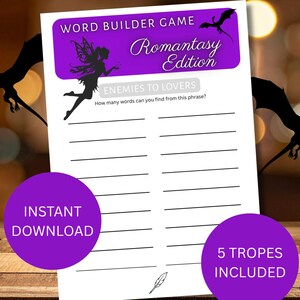 May include: A printable "Romantasy Edition" Word Builder Game, featuring the phrase "Enemies to Lovers." The design includes a purple header with a fairy and dragon silhouettes. Text includes "Instant Download" and "5 Tropes Included."