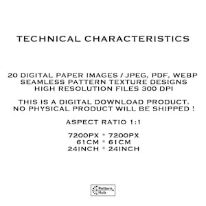 May include: White background with text: "TECHNICAL CHARACTERISTICS". Details include 20 digital paper images, seamless pattern texture designs, and high-resolution files. The aspect ratio is 1:1, with dimensions of 7200px x 7200px and 24 inches x 24 inches.