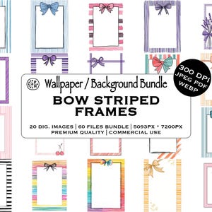 May include: A collection of digital frames with bow and striped designs in various colors. The frames are rectangular with a bow at the top. Text on the image reads "Wallpaper / Background Bundle BOW STRIPED FRAMES".