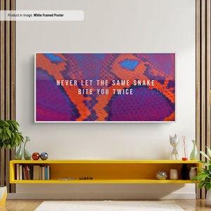 Never Let The Same Snake Bite You Twice - Motivierende Wandkunst, mutiges Zitat Leinwand, inspirierende Wanddekoration, abstrakter Kunstdruck