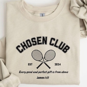 Custom Christian Sweatshirt, Chosen, Jesus Shirt, Gift for Christian, Christianity Sweatshirt, Bible Verse Shirt
