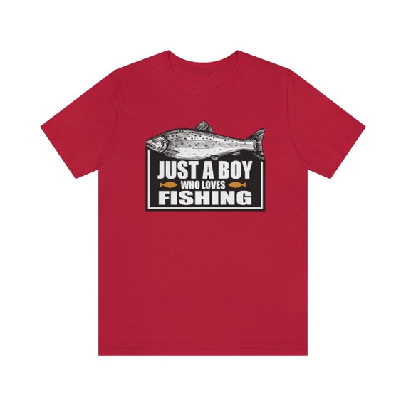 Just A Boy Who Love Fishing Shirt, Fishing Lover T-Shirt, Cool Fishing Gift, Funny Fishing Shirt, Fishing Shirt, Outdoor Camping T-Shirt