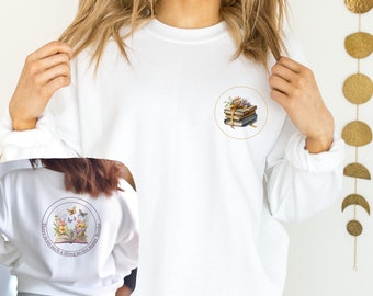 Book Lover Sweatshirt, Back Print Quote, Bookish Jumper