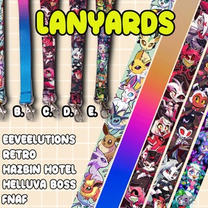 May include: Five different colourful lanyards with various cartoon characters printed on them. The lanyards are labelled A through E. The text below the lanyards reads: A. EeveeLutions, B. Retro, C. Hazbin Hotel, D. Helluva Boss, E. FNAF.