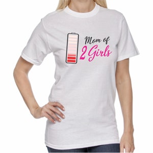 Mom of 2 girls t-shirt, mother day, mon gift, mon day, regalo del dia de la madre, madre shirt gift, camisetas para mama, gift mom shirt