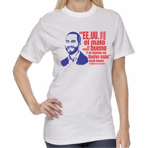 Nayib Bukele women t-shirt, bukele presidente, presidente del salvador, EE.UU decide quien es bueno y