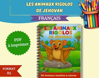Può includere: Un libro da colorare a spirale intitolato "LES ANIMAUX RIGOLOS DE JEHOVAH" con un pipistrello dei cartoni animati sulla copertina. L'immagine include testo in francese, un'icona PDF verde e un portapenne con matite colorate.