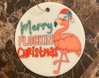 Flamingo Ceramic Christmas ornament | Merry Flocking Christmas | Beach Christmas ornament | Flamingo gift