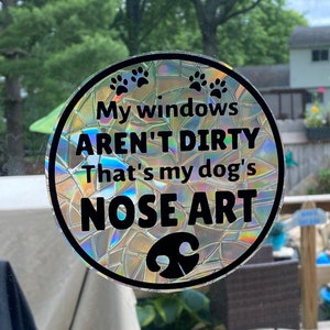 Dog or cat nose art sun catcher, window cling, reusable window decal, holographic sun catcher, dog nose art, cat nose art, prismatic window,