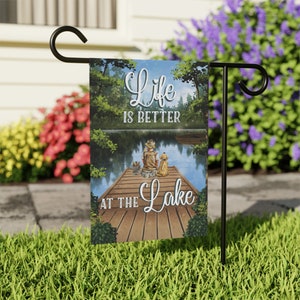 Life is Better at the Lake Flag: Lake House Garden Banner