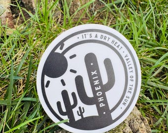 Phoenix / It’s a Dry Heat / Waterproof, Dishwasher Safe / Vinyl Sticker
