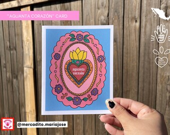 Aguanta Corazón card, sticker, print, Spanish, spanglish, Latinx, Latina, Valentine’s Day, Amor y Amistad, Valentine’s Day Gift Ideas,