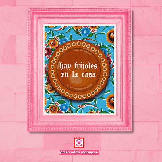 Hay Comida en la Casa, Chicana Art, Print, Spanglish, Latinx, Mexican, Artwork, Latina, Wall decor, Latina Art, Gifts for Latinas, Latine