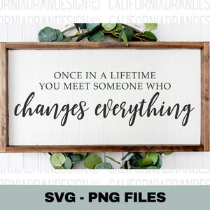 Uma Vez na Vida SVG, Placa de Fazenda de Amor SVG, Citação de Amor, Placa de Casamento SVG, Placa de Família SVG, Casais SVG, Citação de Casamento, Arquivo Cricut