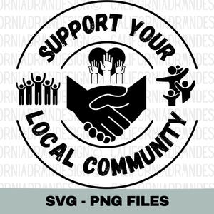 Support Your Local Community Svg, Volunteer Svg, Diversity Svg, Social Networks Svg, Community Support Svg, Support Local Small Business
