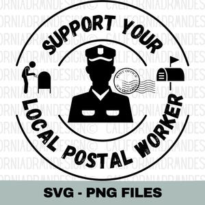 Wesprzyj lokalnego pracownika pocztowego Svg, listonosz Svg, listonoszka Svg, listonosz Svg, znak pocztowy Svg, koszulka pracownika pocztowego Svg, Cricut Svg Png