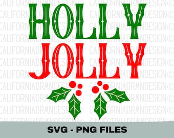 May include: A digital design file featuring the words "HOLLY JOLLY" in a festive red and green color scheme. The design includes a holly sprig with red berries.