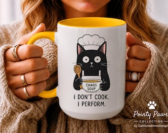 Funny Cat Mug, I Don't Cook I Perform Mug, Cooking Gift, Chef Coffee Mug, Cat Lover Gift, Chaos Soup, Pointy Paws™