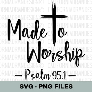 Salmo 95 1 Svg, Escritura bíblica hecha para adorar Svg, Jesucristo Svg, Svg religioso, Svg inspirador, Diseño de camiseta y cartel cristiano