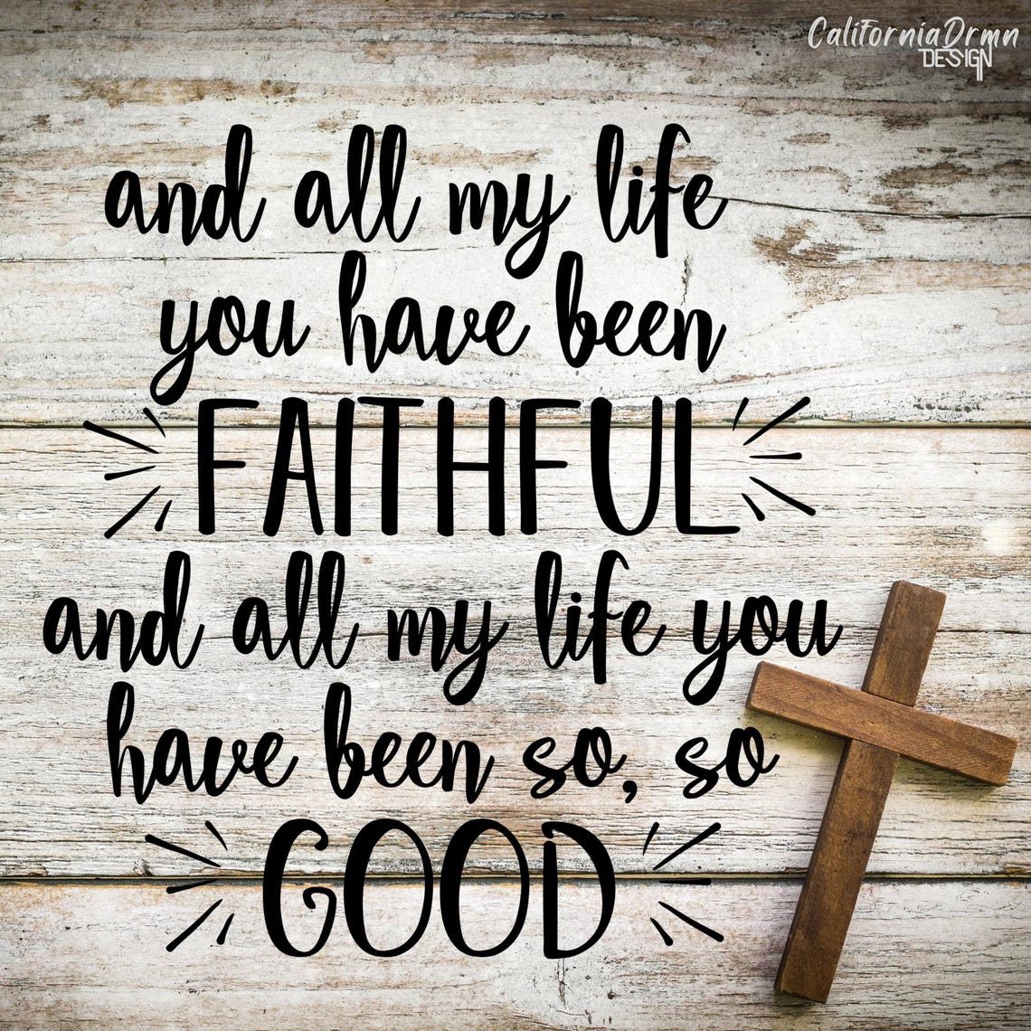 All My Life You Have Been Faithful Svg, Goodness of God Svg, Praise and ...