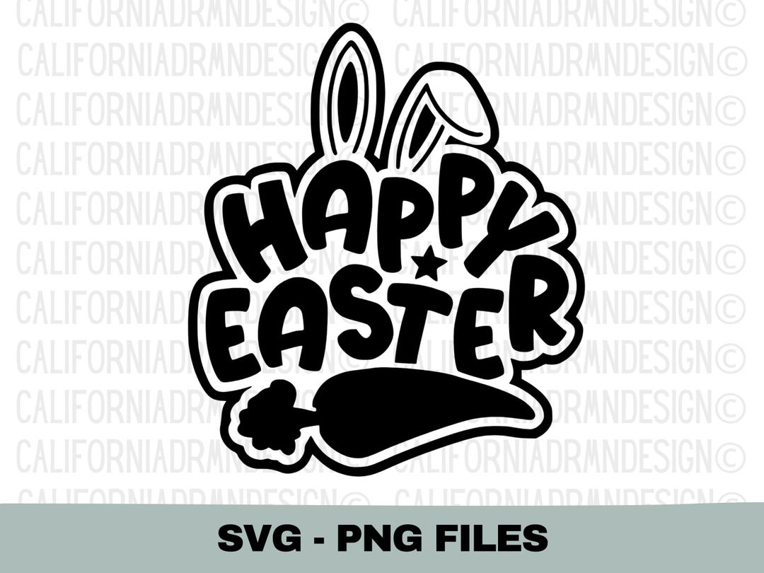 Happy Easter SVG PNG | Bunny SVG Rabbit Carrot Design | Easter Shirt ...