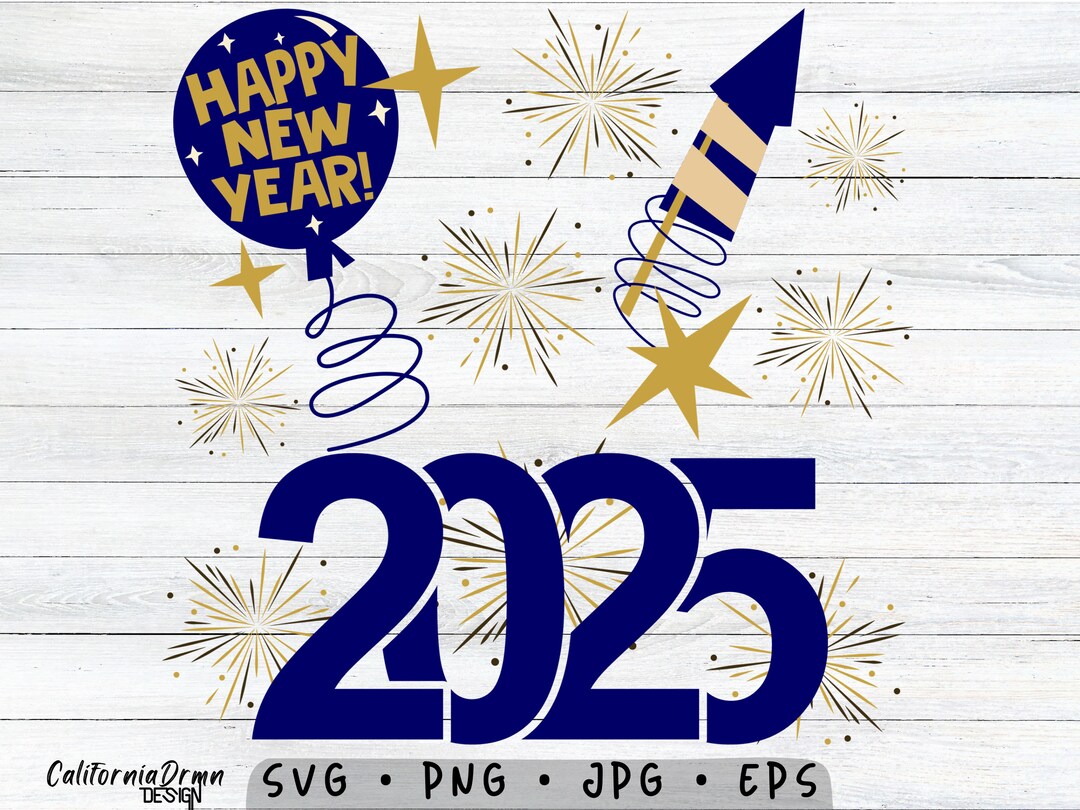 Happy New Year 2025 SVG, New Year Shirt, 2025 SVG, Hello 2025 SVG, New Year Clipart, New Year