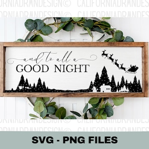 Archivos SVG de Navidad, Letrero navideño de buenas noches para todos, La noche antes de Navidad, Archivo SVG de corte de Papá Noel, Decoración rústica para el hogar