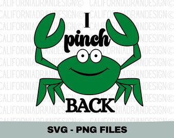 Funny St Patrick’s Day SVG PNG, I Pinch Back Shirt Design, Shamrock Lucky Irish Cut File, Cricut Sublimation Download