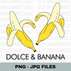 Dolce und Banana Png, Dolce und Bananen-Shirt Png, lustige T-Shirt Zitate, T-Shirt Geschenkidee, trendige Mode-T-Shirts, Cricut PNG Sublimationsdatei