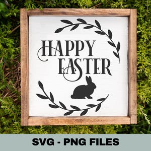 Happy Easter SVG Cut File, Easter Bunny Svg, Easter Farmhouse Sign Svg, Happy Easter Shirt Design Svg, Easter Png, Cricut Files, Sublimation