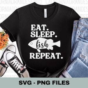 Comer, dormir, pescar, repetir, SVG, cita divertida de pesca, camiseta de pescador, camiseta de pescado, regalo de pescador, SVG del Día del Padre, archivos de corte SVG para Cricut