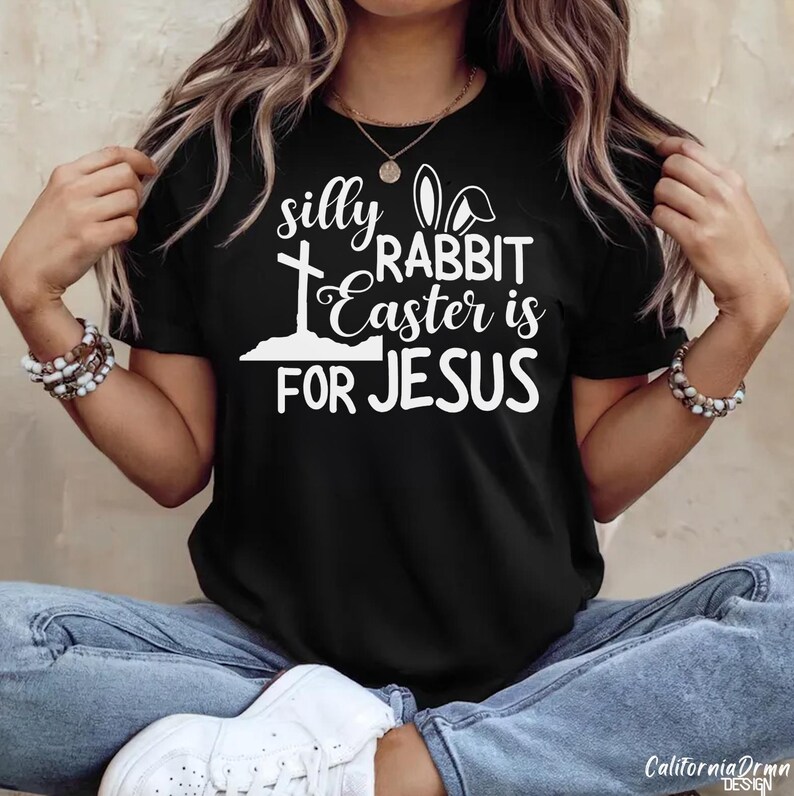 Easter SVG PNG, Jesus Bunny SVG, Silly Rabbit Easter Is for Jesus, Easter Shirt Design, Tee Clipart, Cricut Cut File, Digital Download image 3