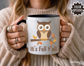 Autumn Coffee Mug, It's Fall Yall Cup, Cozy Fall Mug for Coffee Lovers, Pumpkin Spice Season Gift for Her, Thanksgiving Drinkware, 11oz 15oz