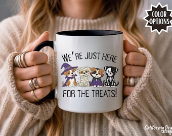 Were Just Here for the Treats Halloween Dog Mug, Funny Dog Lover Gift, Cute Puppy Costume Coffee Cup, Fall Pet Gift, Trick or Treat Mug