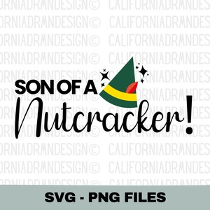 May include: A black and white graphic design with the text "Son of a Nutcracker!" and a green elf hat with a red trim.