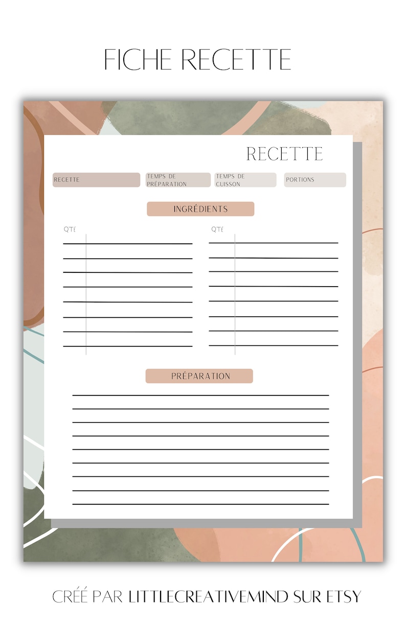 Puede incluir: Una plantilla de receta imprimible con un fondo de acuarela beige y verde. La plantilla incluye secciones para el nombre de la receta, los ingredientes, las instrucciones de preparaci&oacute;n y el tiempo de cocci&oacute;n. El texto "FICHE RECETTE" est&aacute; en la parte superior de la p&aacute;gina.