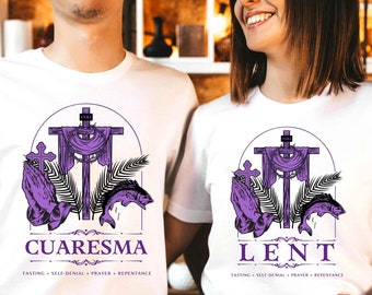 Lent T-shirt, 40 day season of prayer, fasting, and almsgiving [different languages] Ash Wednesay, Holy Week,  - Catholic Shirt Unisex