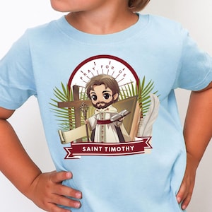 Saint Timothy Toddler Shirt: Catholic Kids Apparel, Baptism Gift
