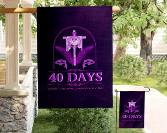 LENT The 40 Days of Fasting, Self-Denial, Prayer and Repentance, Catholic Season, Ash Wednesday Banner Flag- Catholic Garden & House Banner