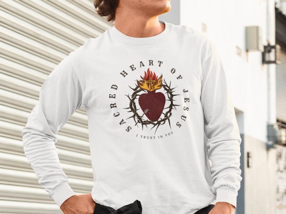 Sacred Heart of Jesus, I Trust in You! Long Sleeve Tee