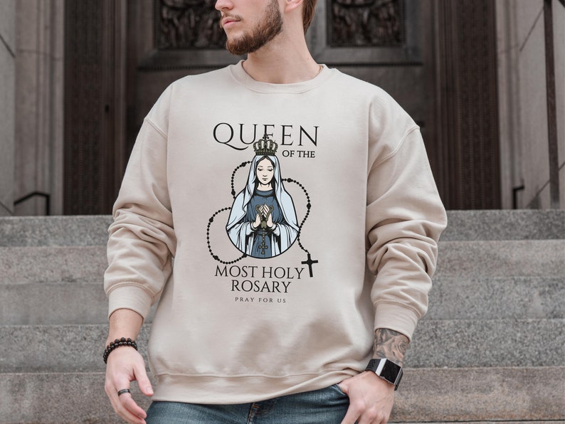 Queen of the Most Holy Rosary Sweatshirt, Mother of God, Devotion to ...