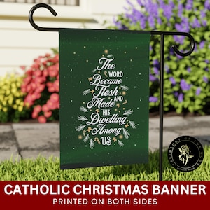 Catholic Christmas Banner, The word became flesh and made his dwelling among us, Nativity, Christmas Gift, Christian - House Flag/Banner