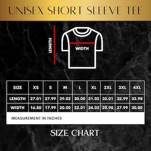 May include: Size chart for a unisex short sleeve tee, showing measurements in inches for length and width. Sizes range from XS to 4XL.